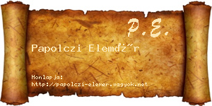 Papolczi Elemér névjegykártya